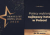 Rusza plebiscyt Travelist Hotel Star 2026. Eksperci i goście wskażą najlepsze hotele w Polsce