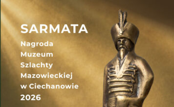 Zgłoś kandydatów do Nagrody Muzeum Szlachty Mazowieckiej w Ciechanowie „Sarmata 2026”!